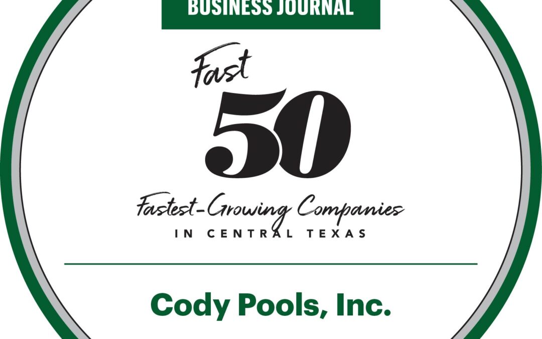 Cody Pools Recognized on the 2023 Austin Business Journal’s Fast 50 Awards