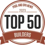 Pool and Spa News Top 50 Pool Builder